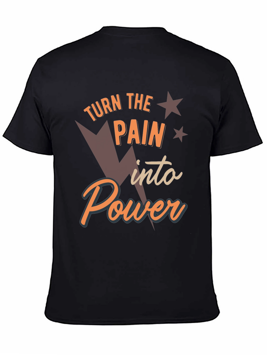 Turn the Pain Into Power Graphic T-Shirt