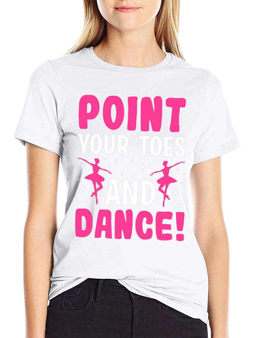 Point Your Toes & Dance T-Shirt