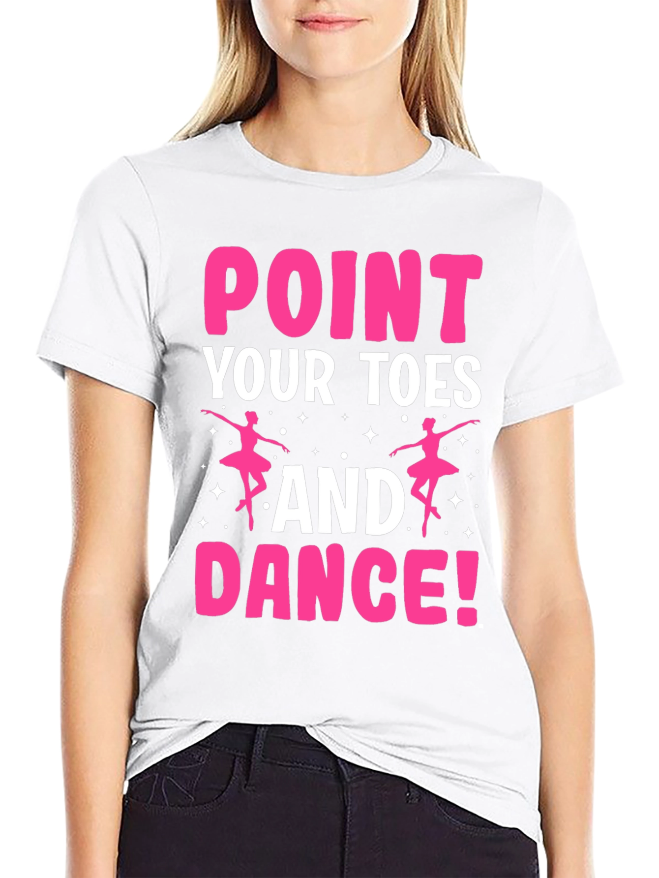 Point Your Toes & Dance T-Shirt