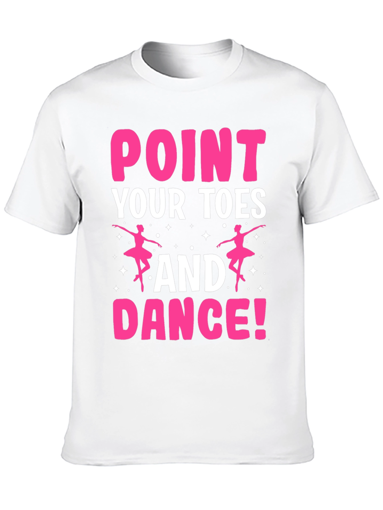 Point Your Toes & Dance T-Shirt