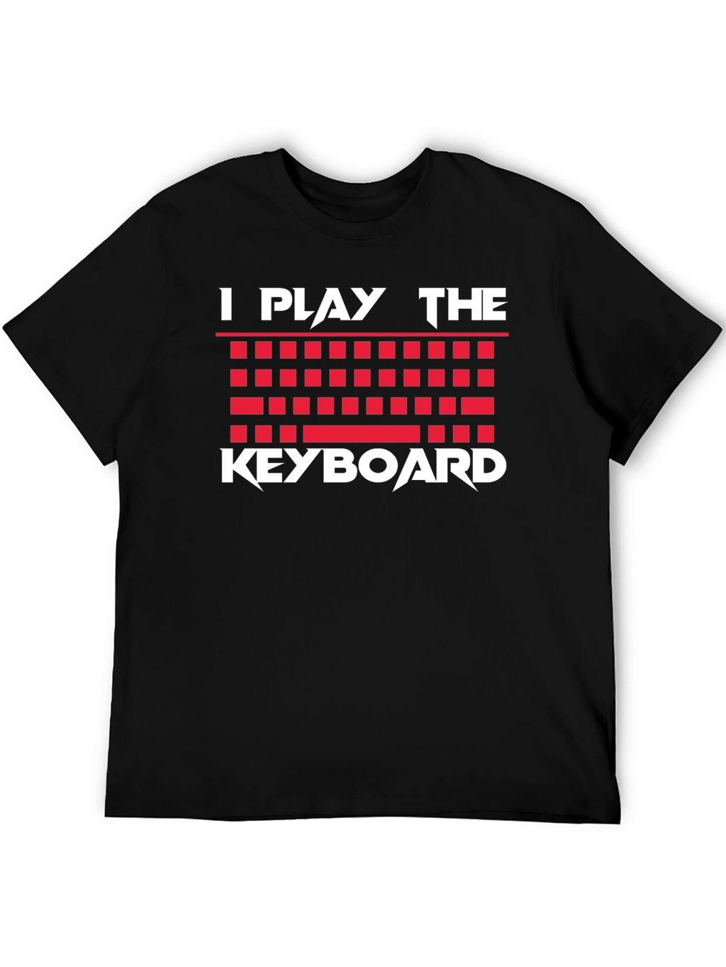 I Play the Keyboard T-Shirt Musician Gamer Graphic Tee