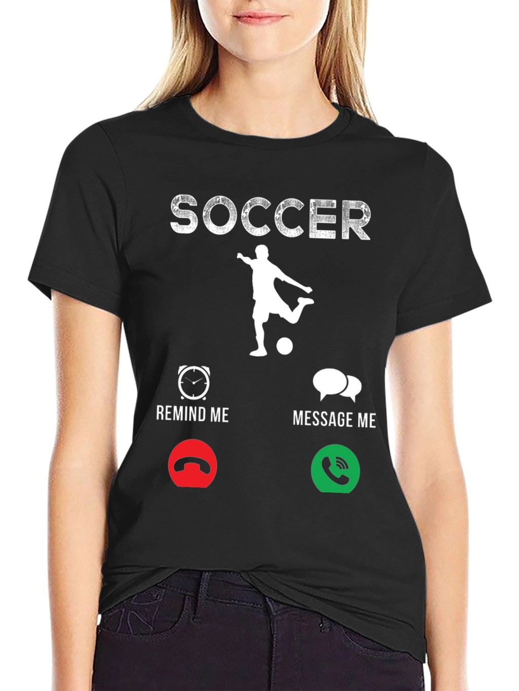 Soccer Remind/Message T-Shirt