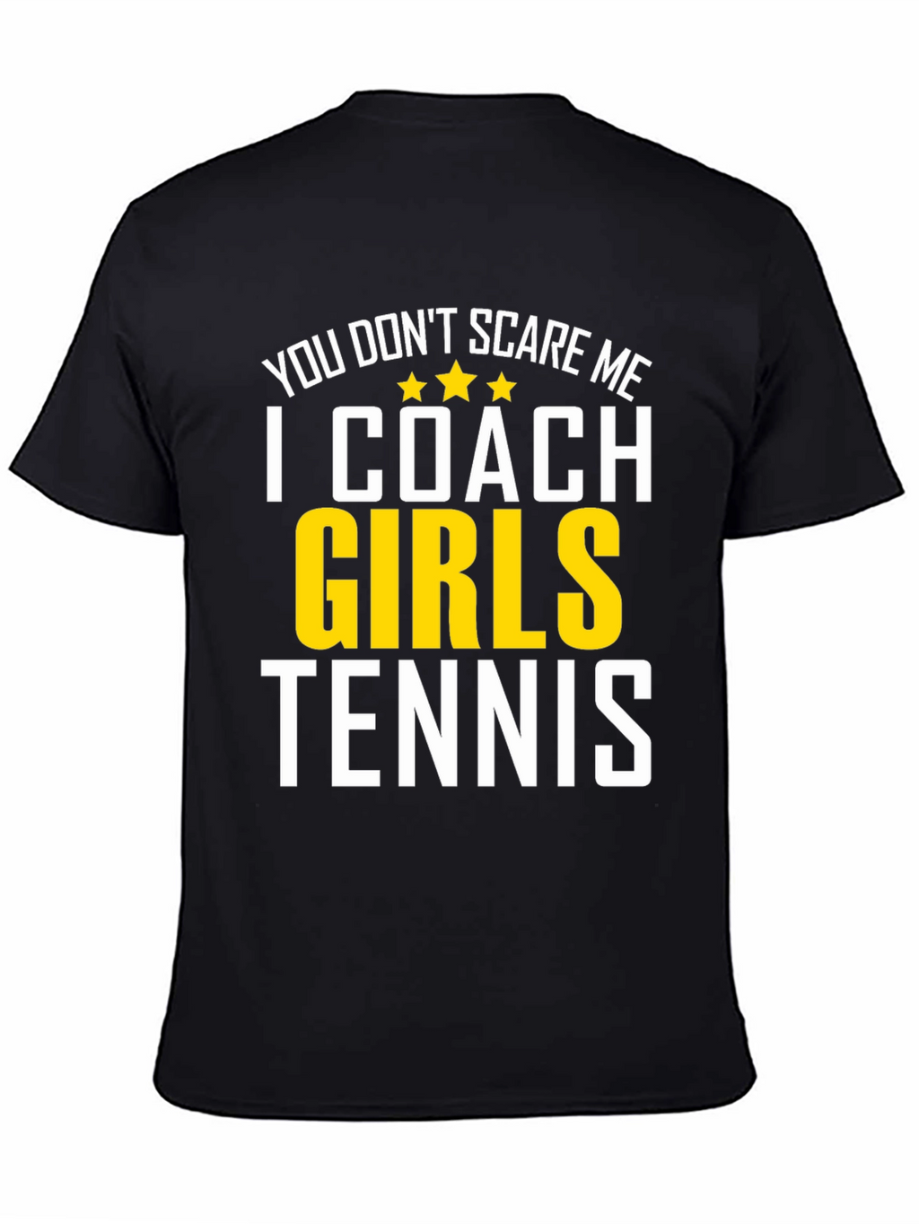 Funny Girls Tennis Coach T-Shirt