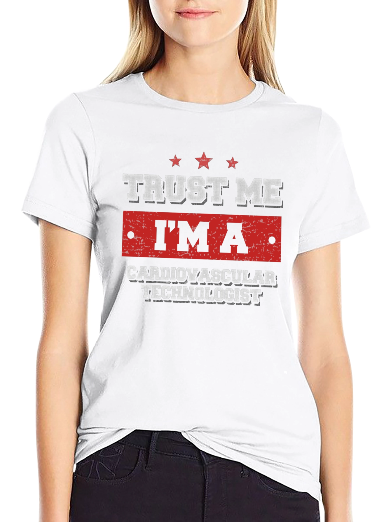 Trust Me Im a Cardiovascular Technologist T-Shirt