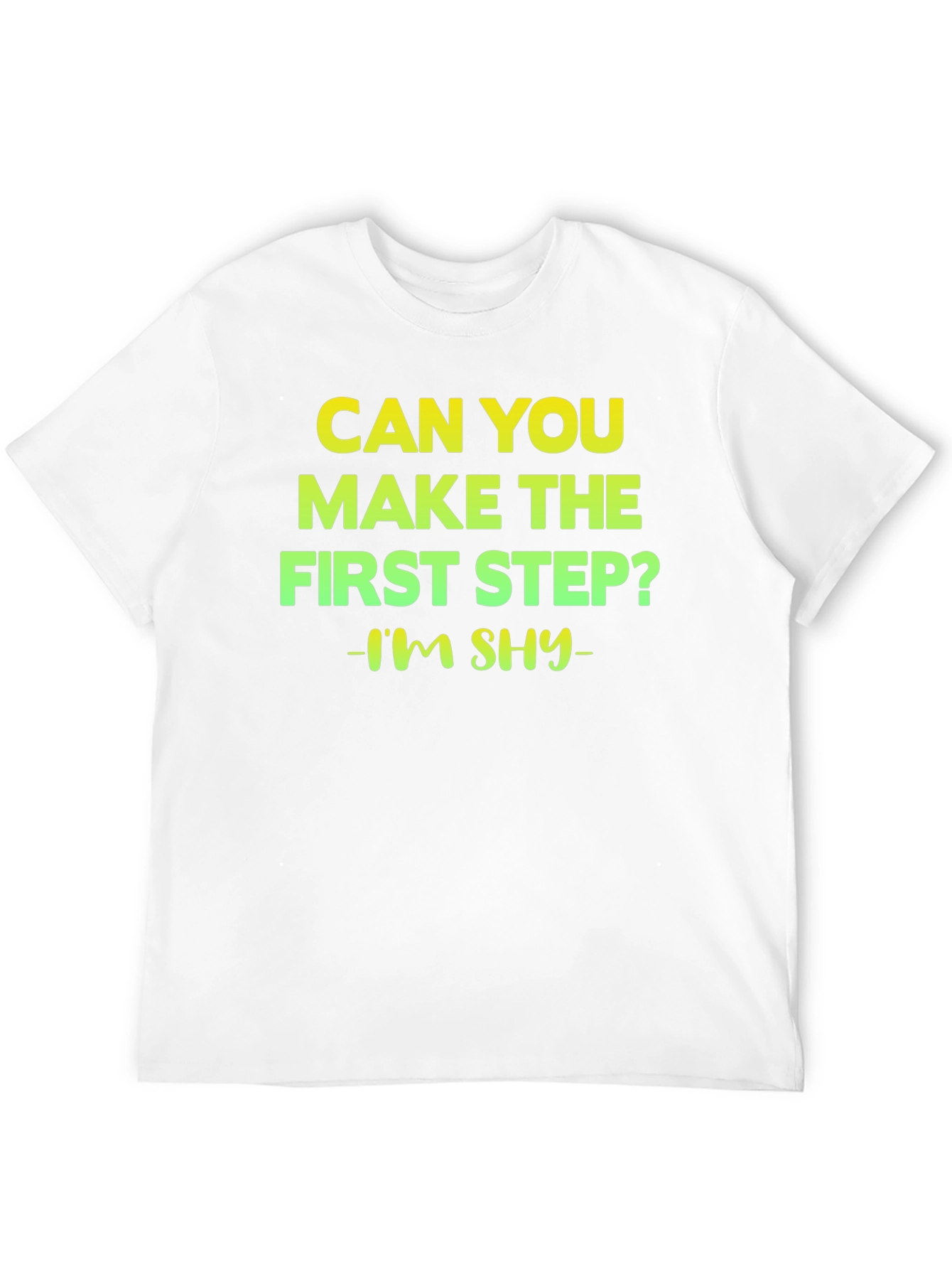 Can You Make The First Step T-Shirt