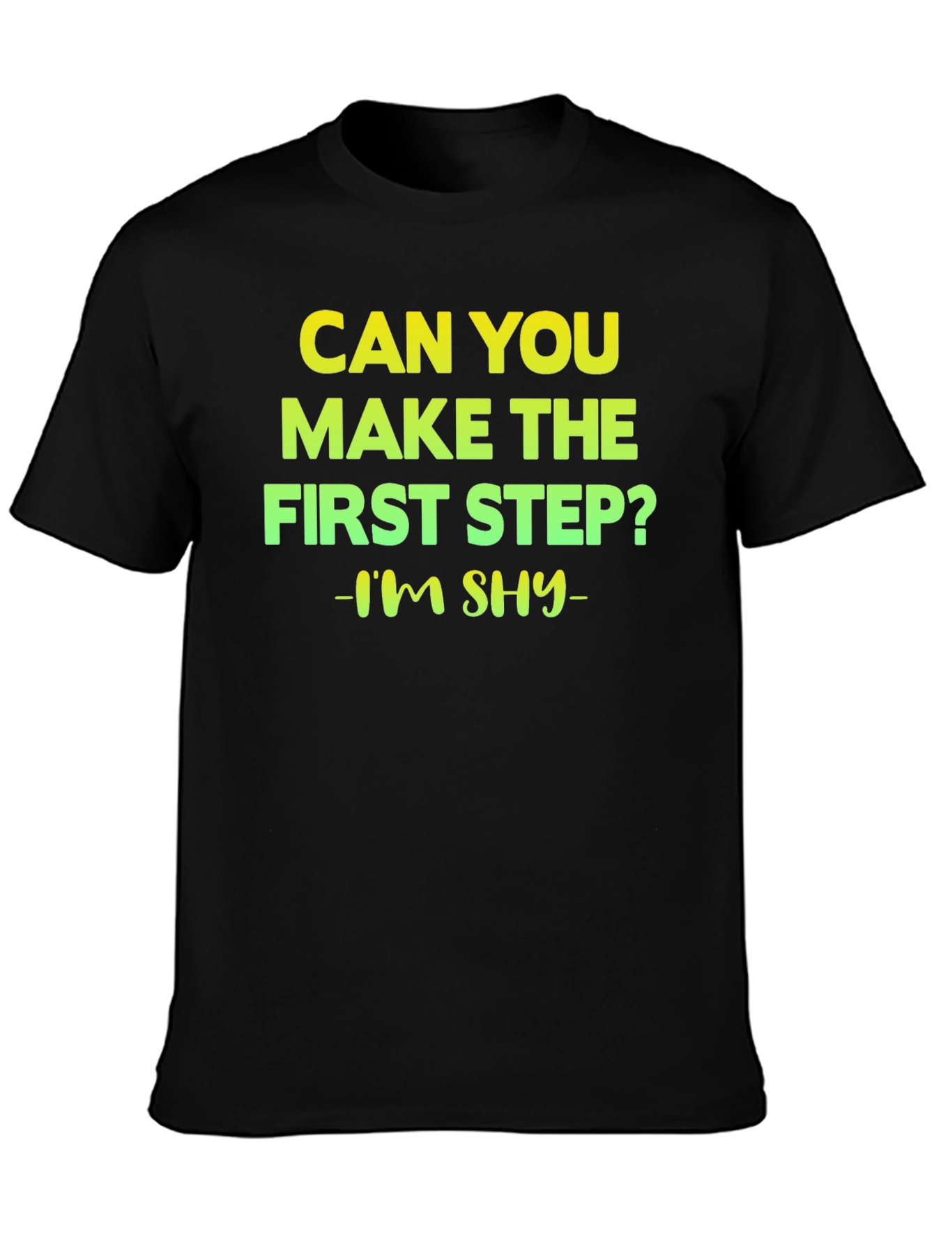 Can You Make The First Step T-Shirt