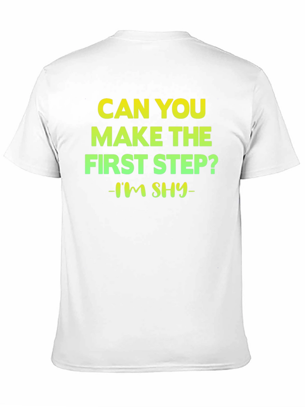 Can You Make The First Step T-Shirt