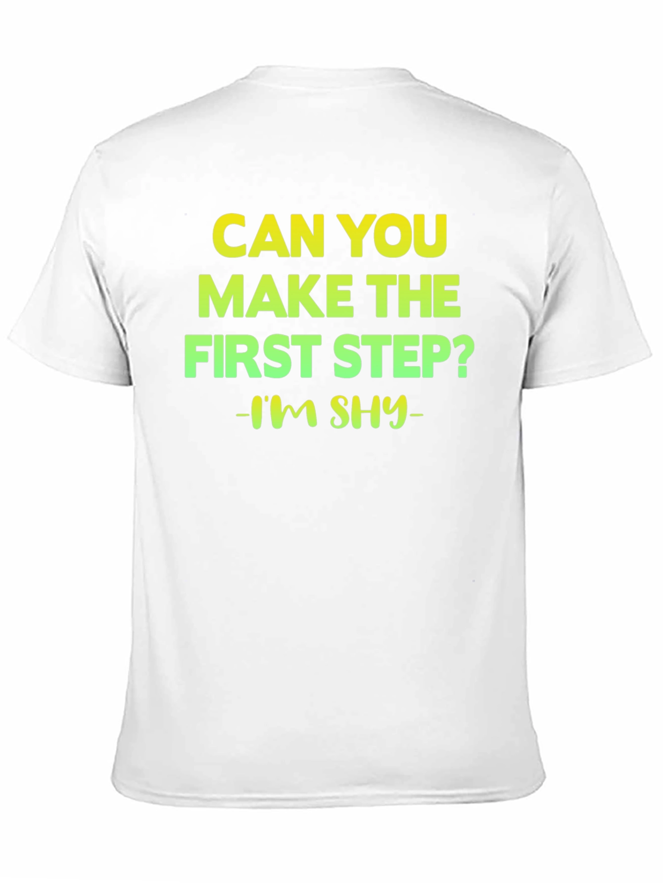 Can You Make The First Step T-Shirt