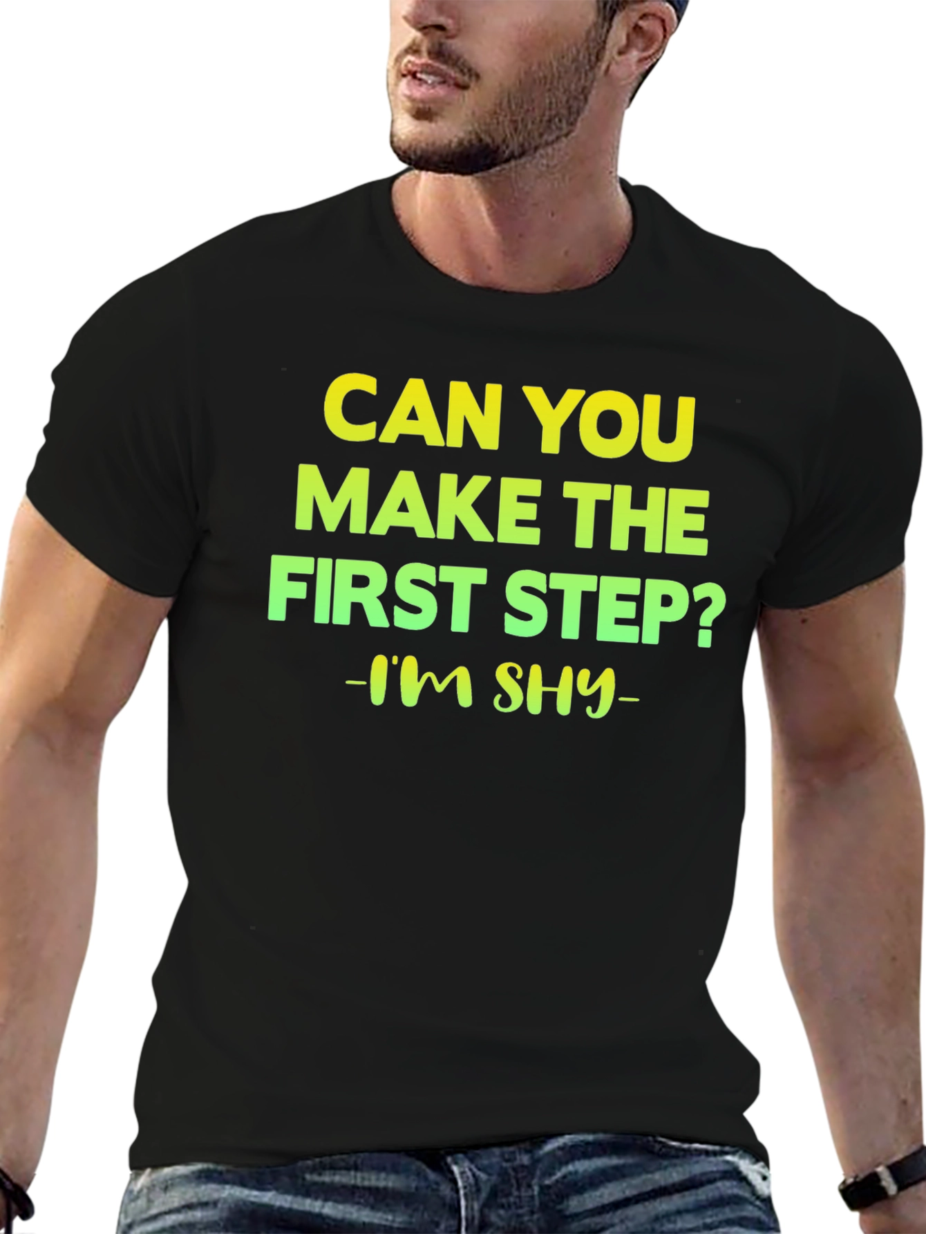 Can You Make The First Step T-Shirt