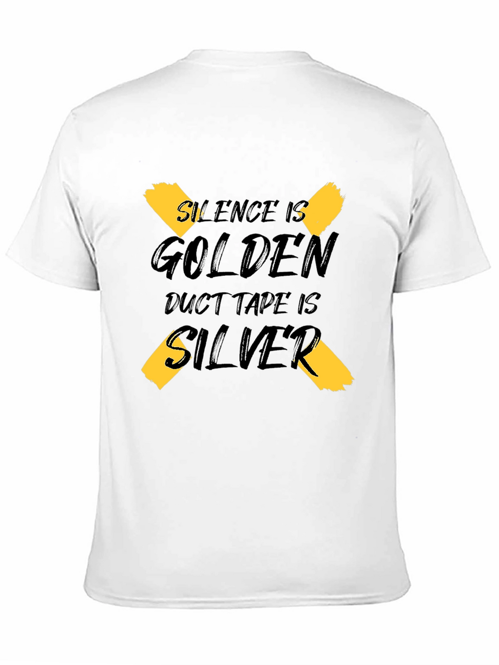 Silence is Golden Duct Tape is Silver Graphic Tee