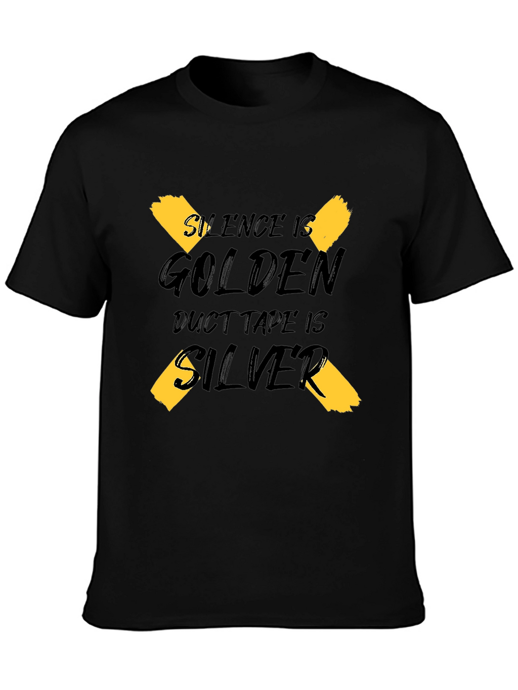 Silence is Golden Duct Tape is Silver Graphic Tee