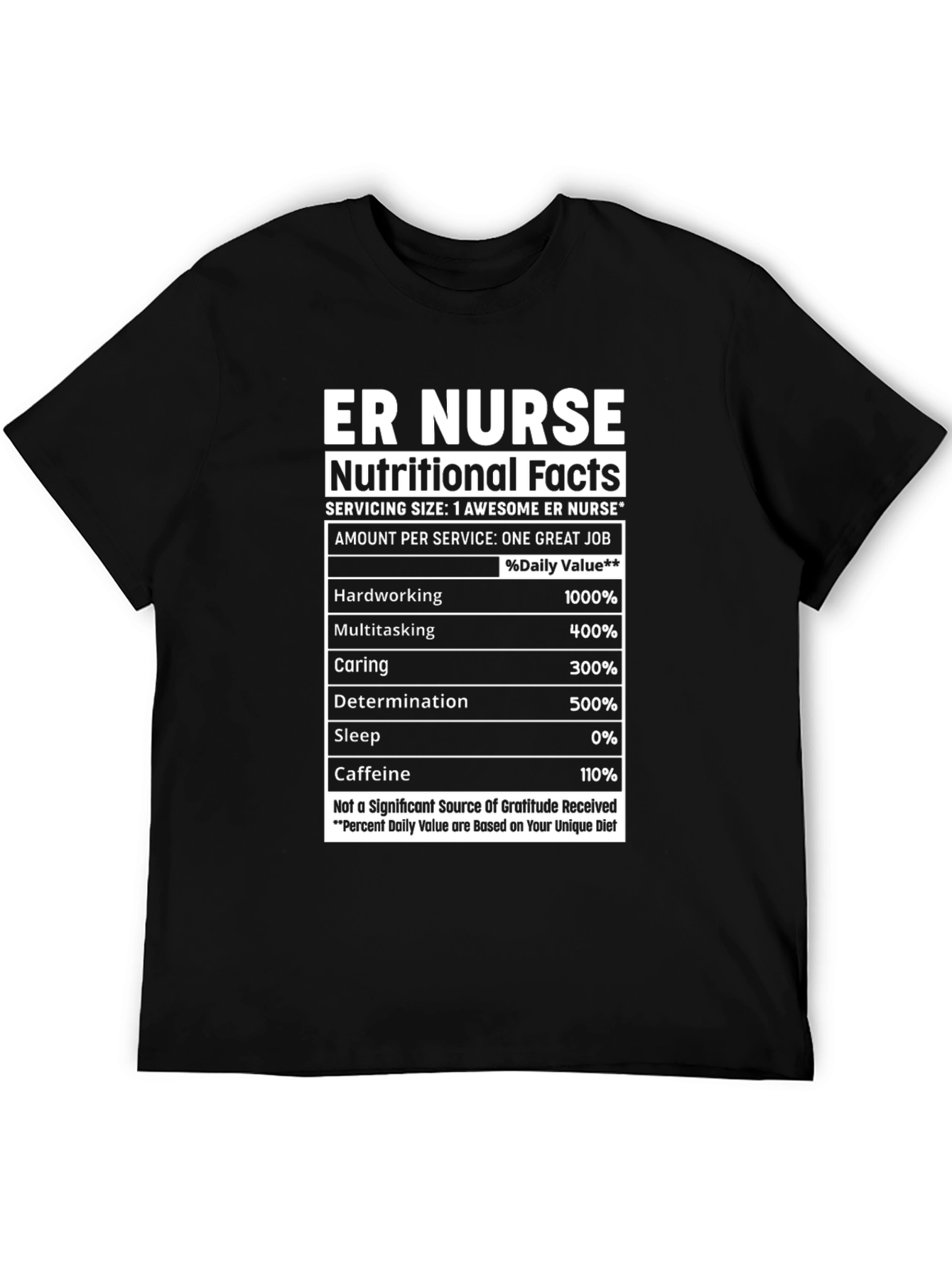 ER Nurse Nutritional Facts T-Shirt - Gift for Nurses
