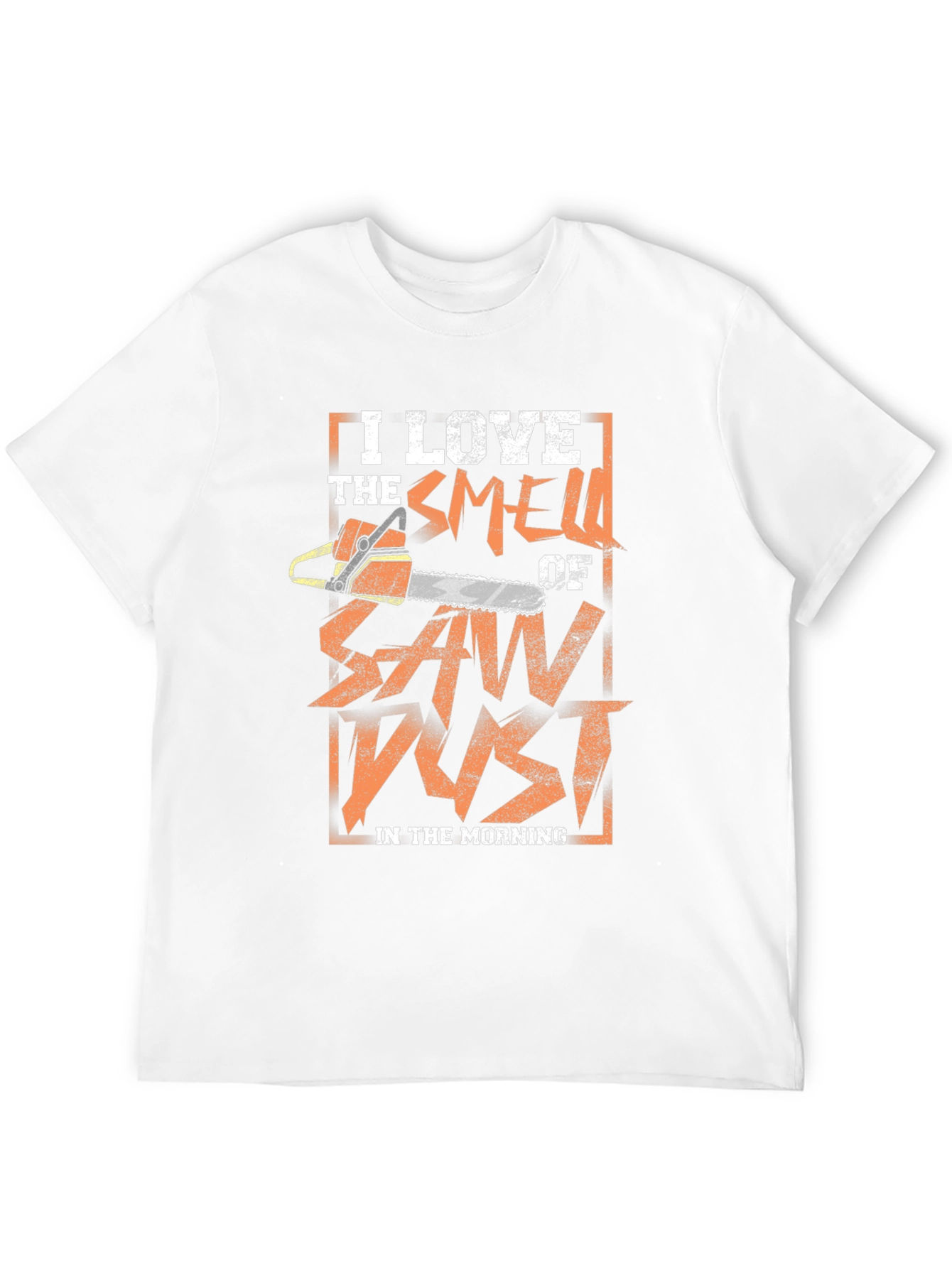 I Love Sawdust T-Shirt