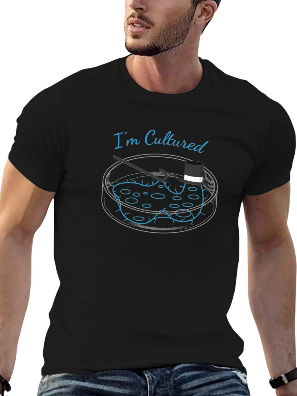 Cultured T-Shirt - Petri Dish Science Humor