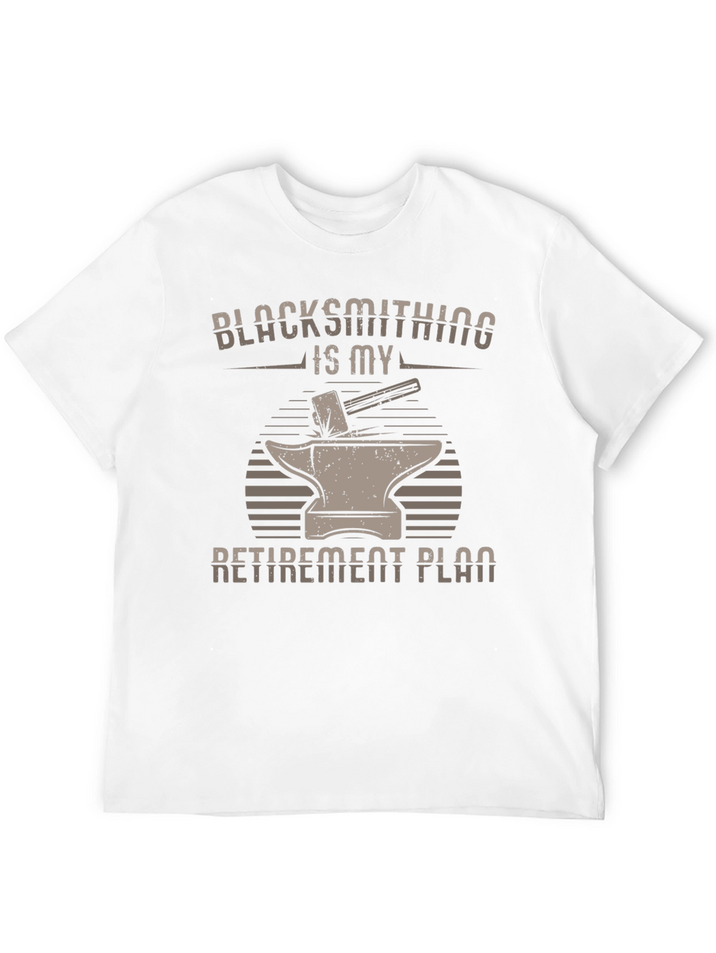 Blacksmithing Retirement Plan T-Shirt