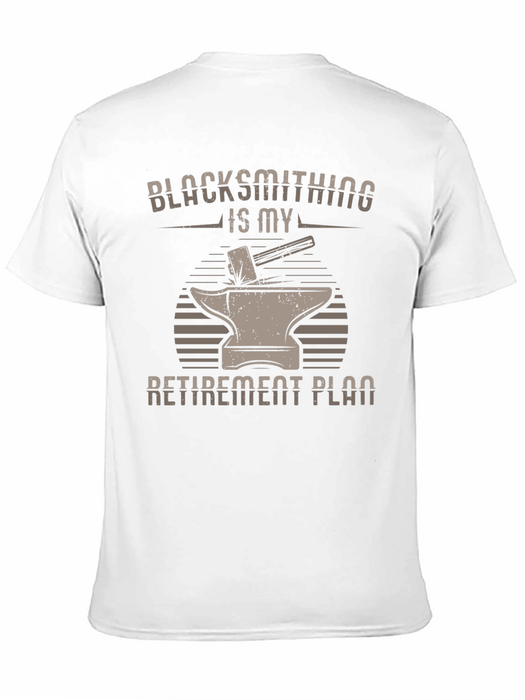 Blacksmithing Retirement Plan T-Shirt