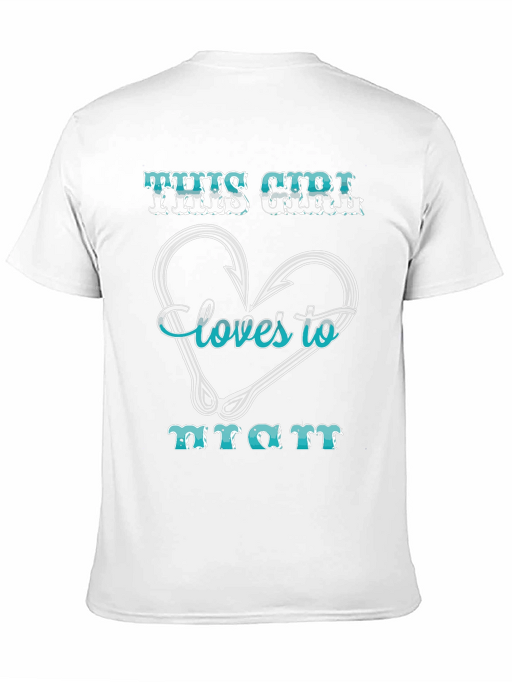 Fishing Girl T-Shirt: Loves to Hunt