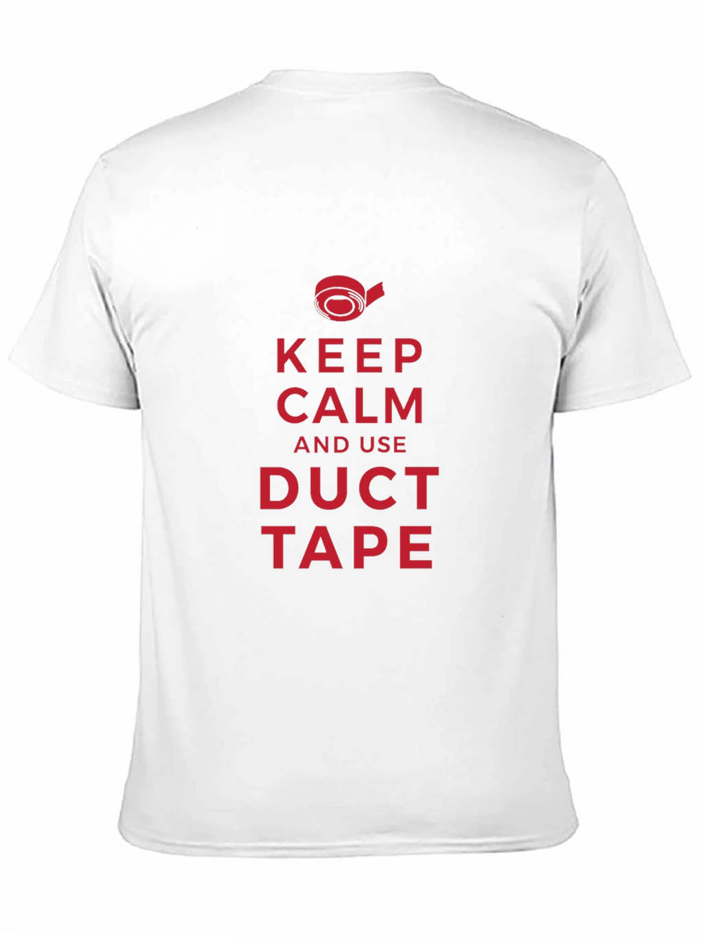 Keep Calm Duct Tape T-Shirt - Funny Repair Shirt