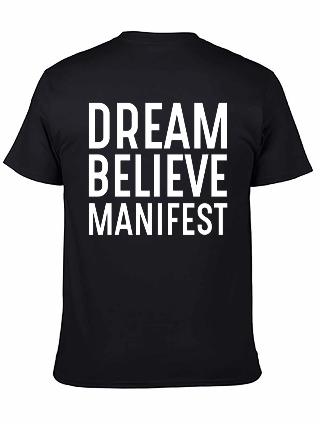 Dream Believe Manifest Graphic Tee