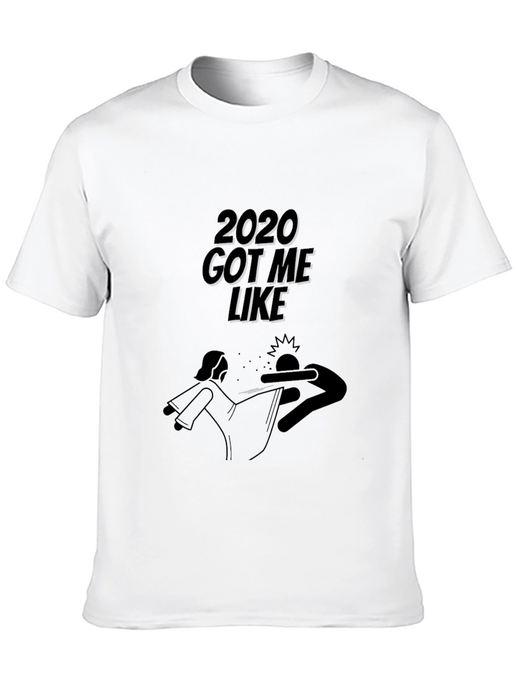 2020 Got Me Like Black Graphic Tee