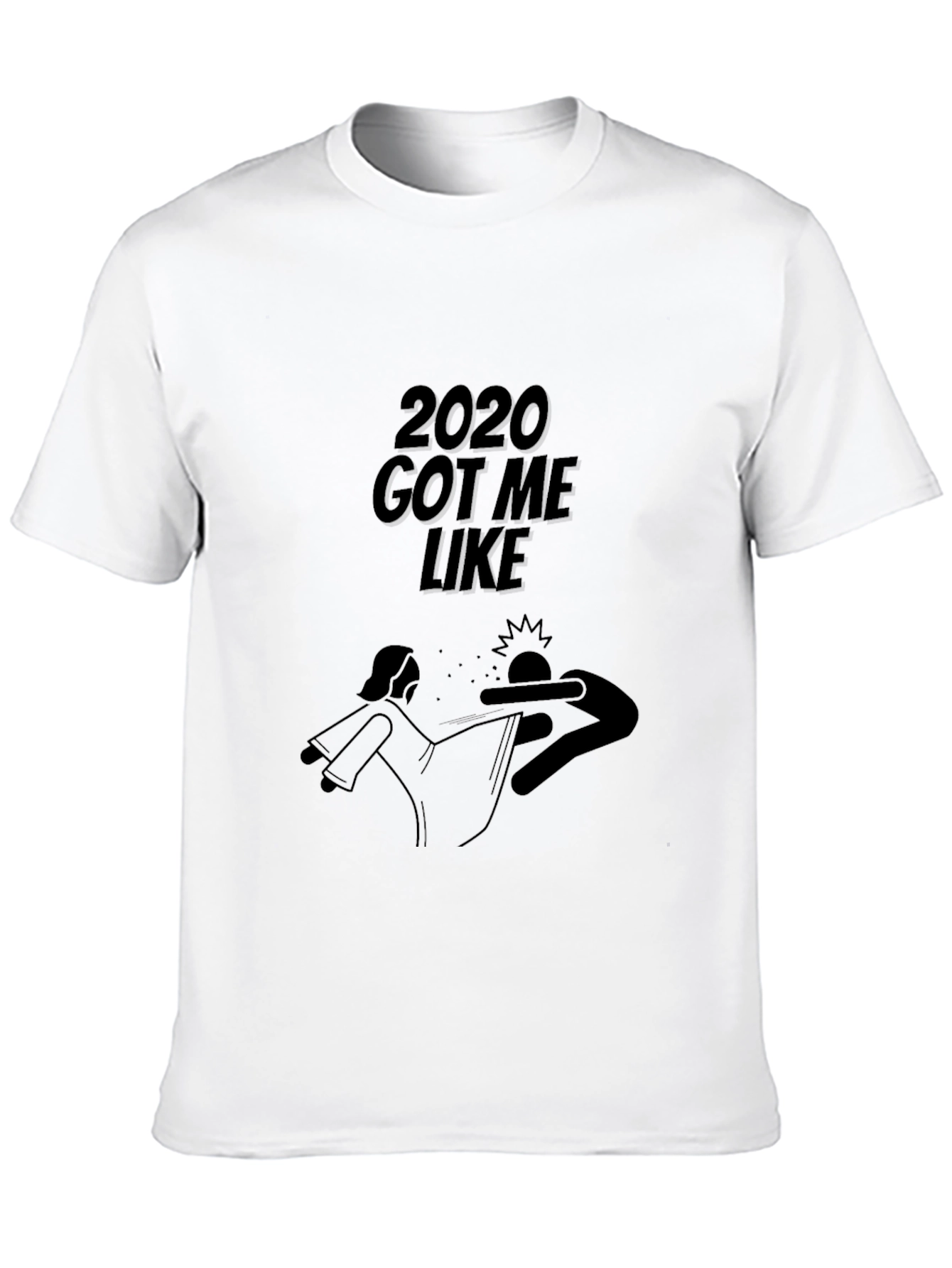2020 Got Me Like Black Graphic Tee