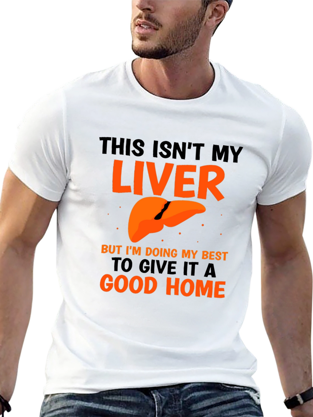 Funny Liver Humor Graphic T-Shirt - Good Home