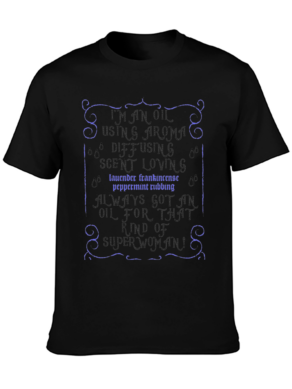 Essential Oil Superwoman T-Shirt - Aroma Diffusing Tee