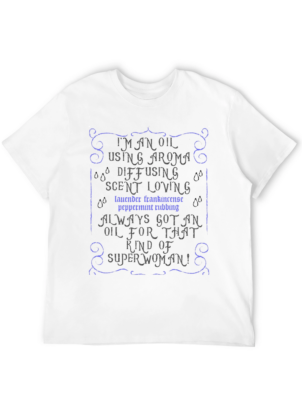 Essential Oil Superwoman T-Shirt - Aroma Diffusing Tee