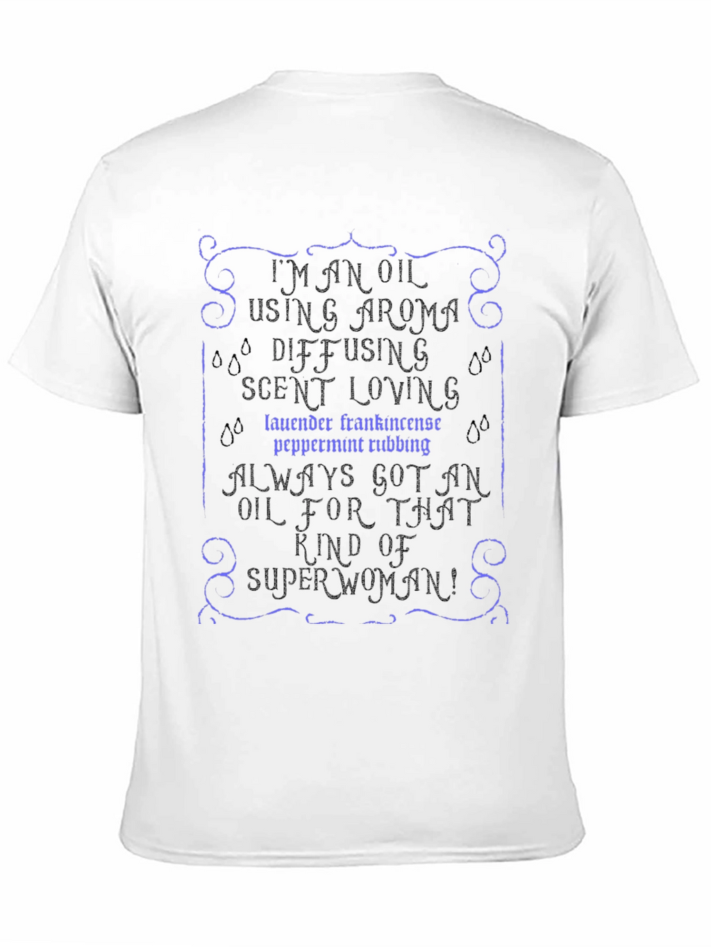 Essential Oil Superwoman T-Shirt - Aroma Diffusing Tee