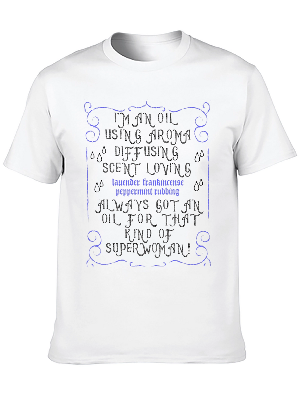 Essential Oil Superwoman T-Shirt - Aroma Diffusing Tee