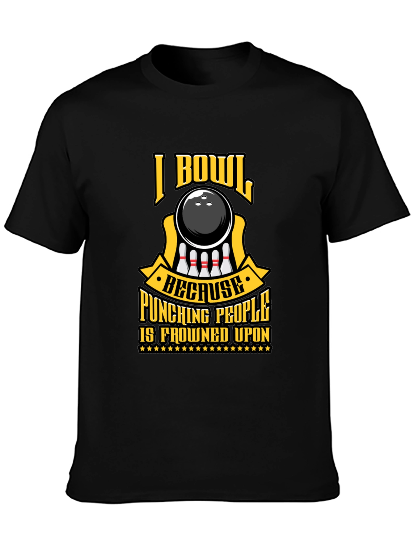 I Bowl Because Punching People T-Shirt