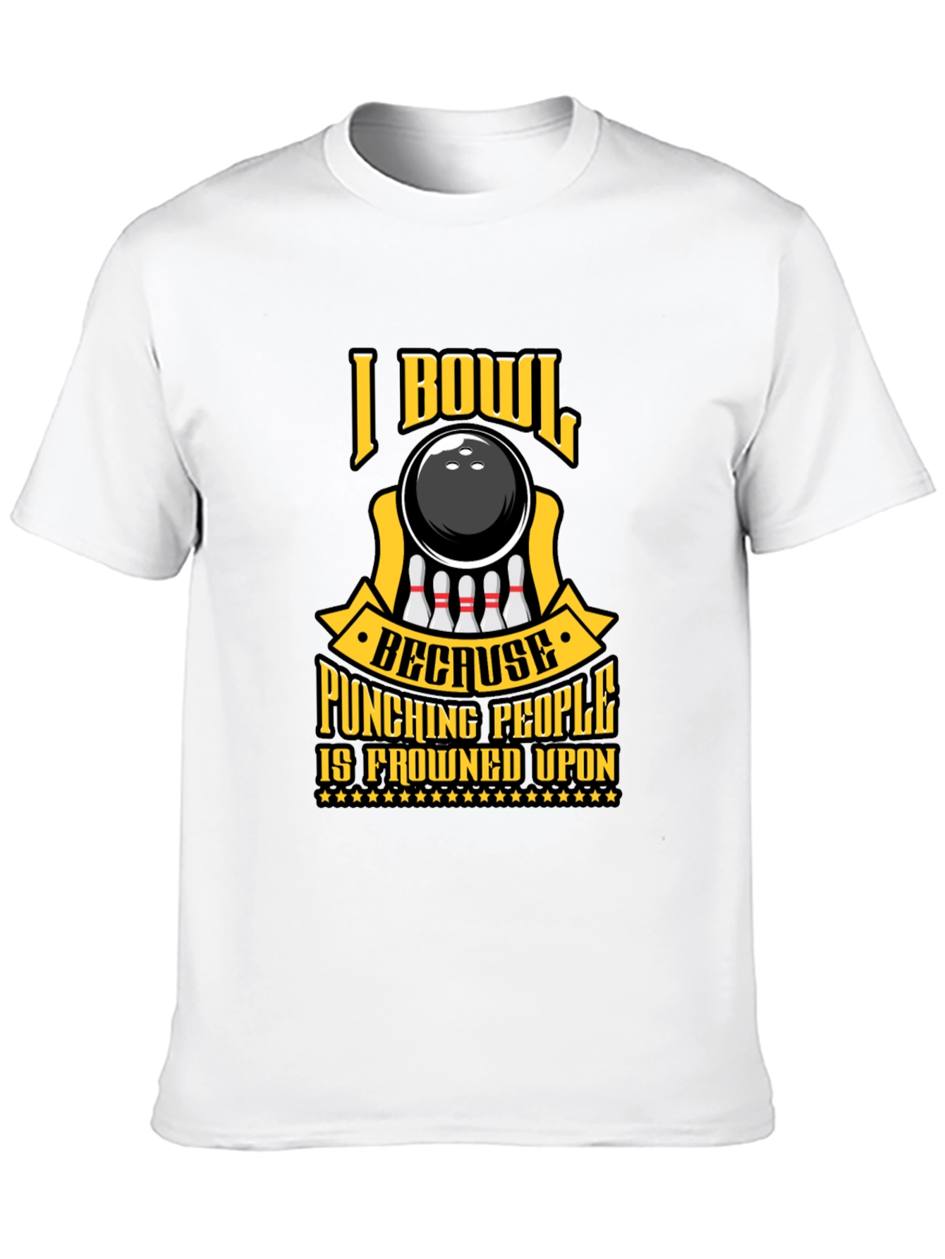 I Bowl Because Punching People T-Shirt