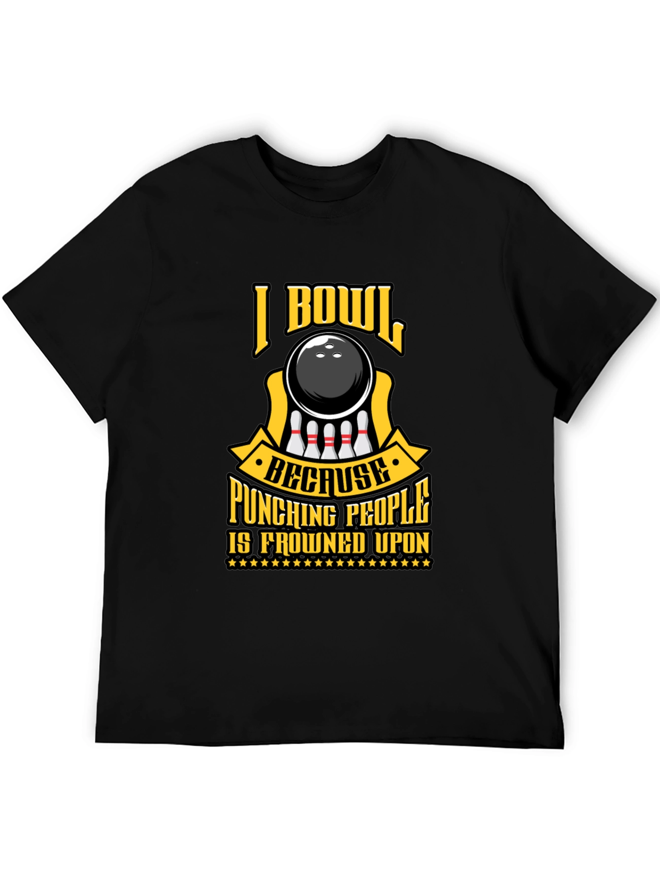I Bowl Because Punching People T-Shirt