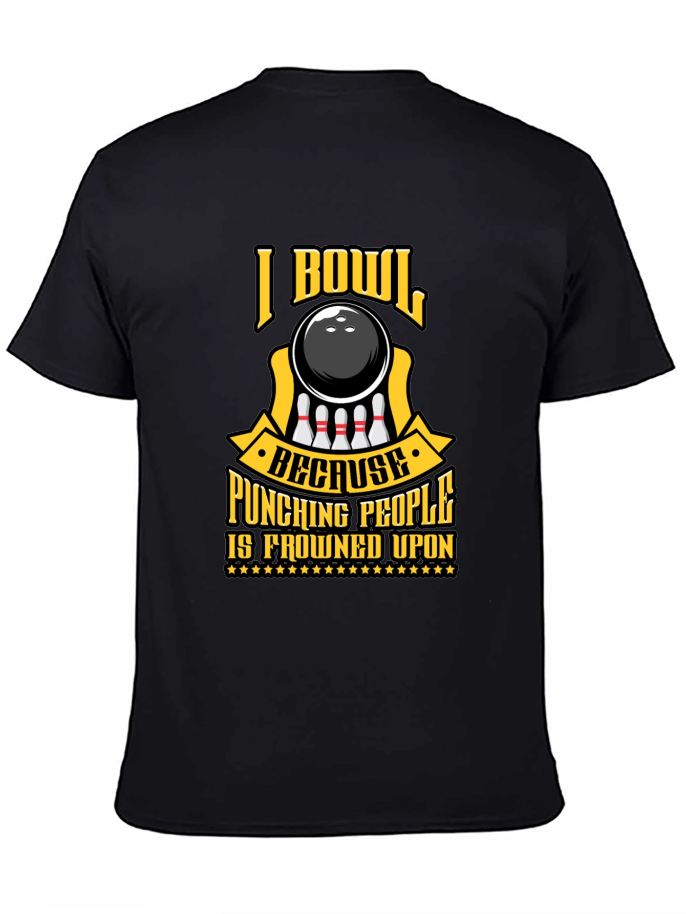 I Bowl Because Punching People T-Shirt