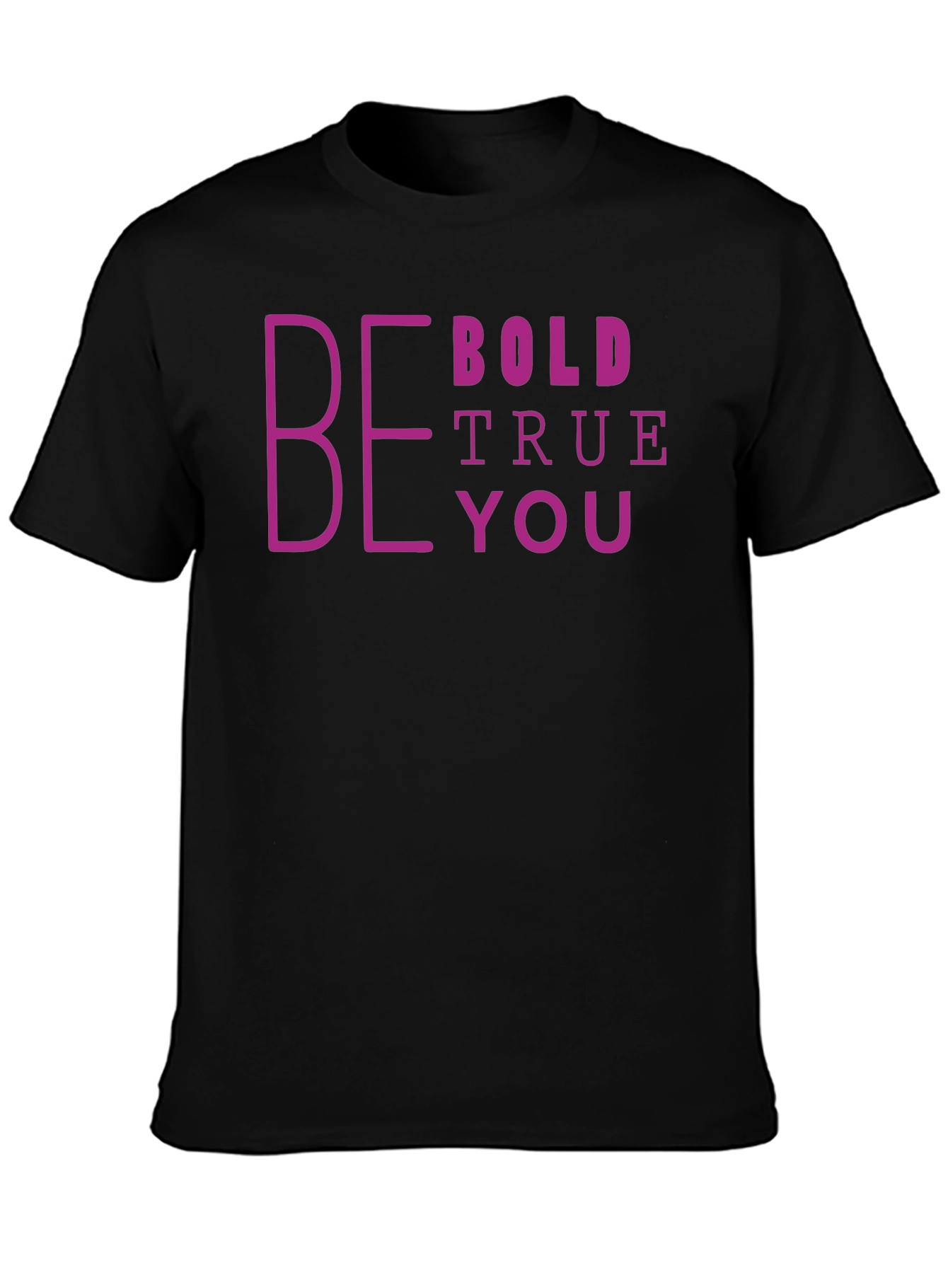 Be Bold True You Graphic Tee - Black