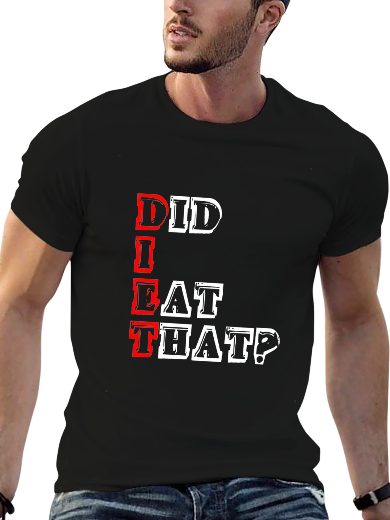 Did I Eat That? Graphic T-Shirt