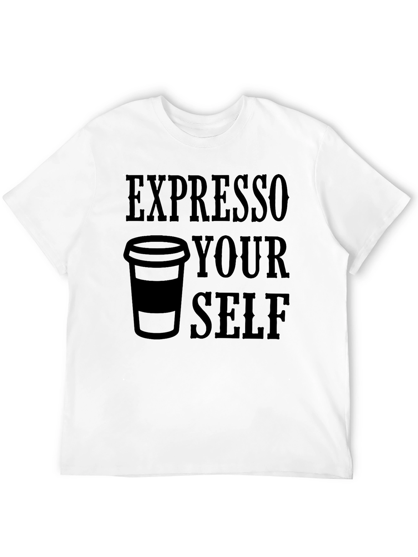 Expresso Yourself Graphic T-Shirt