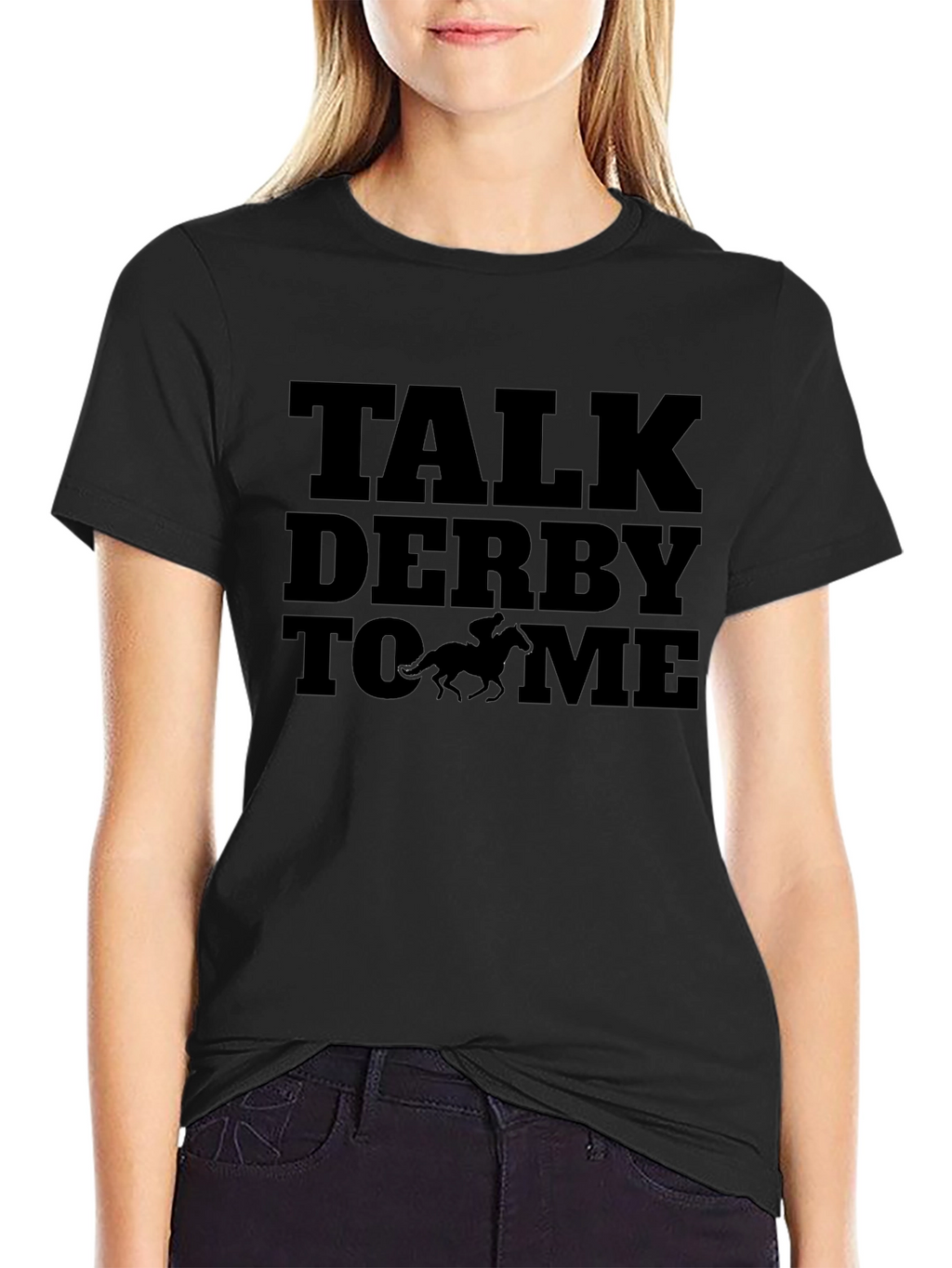 Talk Derby To Me - Graphic Tee