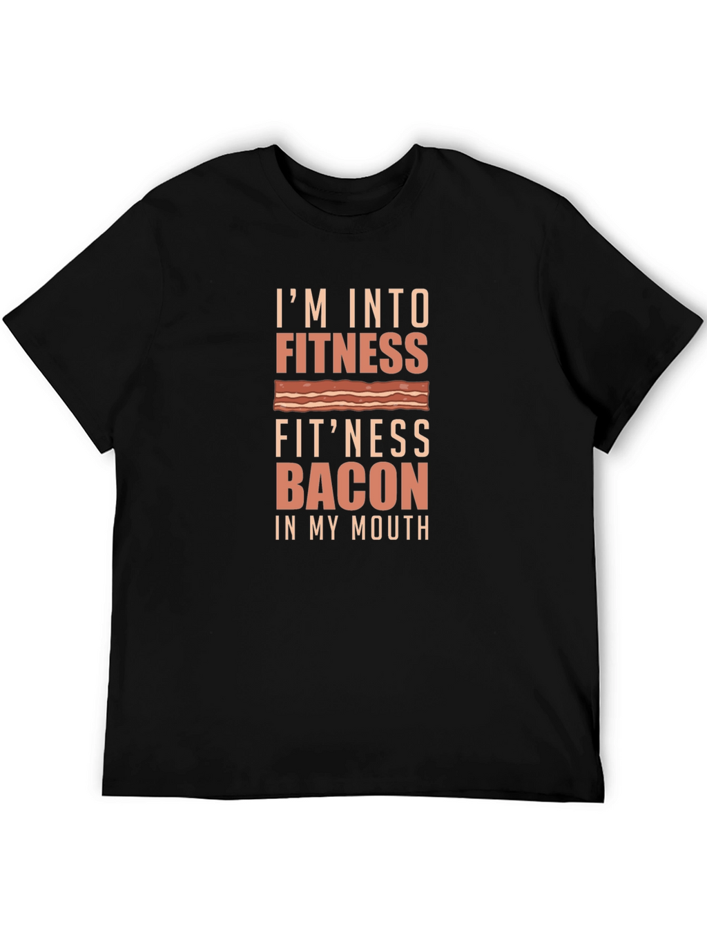 Fitness Bacon Funny T-Shirt - Gym Humor Tee