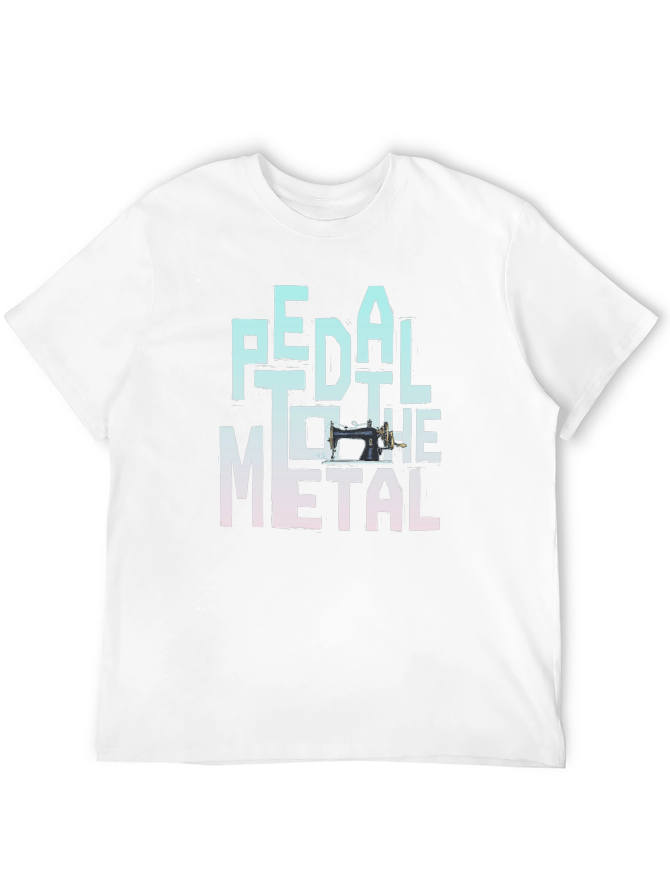 Pedal to the Metal Sewing Machine T-Shirt