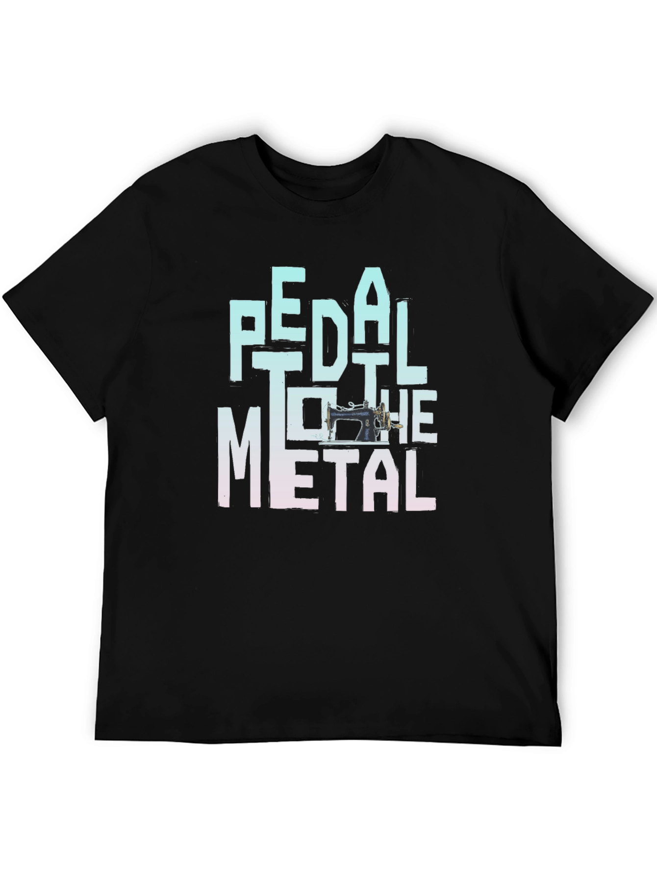 Pedal to the Metal Sewing Machine T-Shirt
