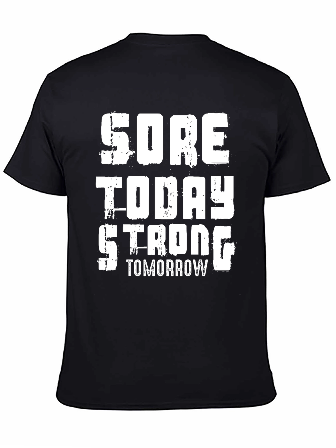 Sore Today Strong Tomorrow Graphic Tee