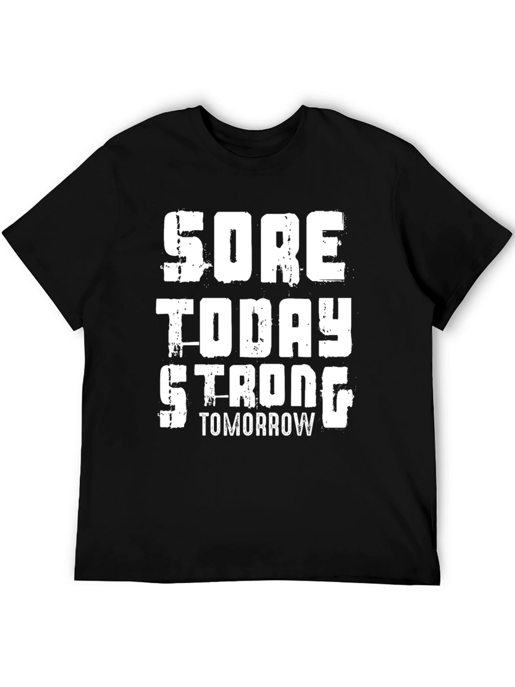 Sore Today Strong Tomorrow Graphic Tee