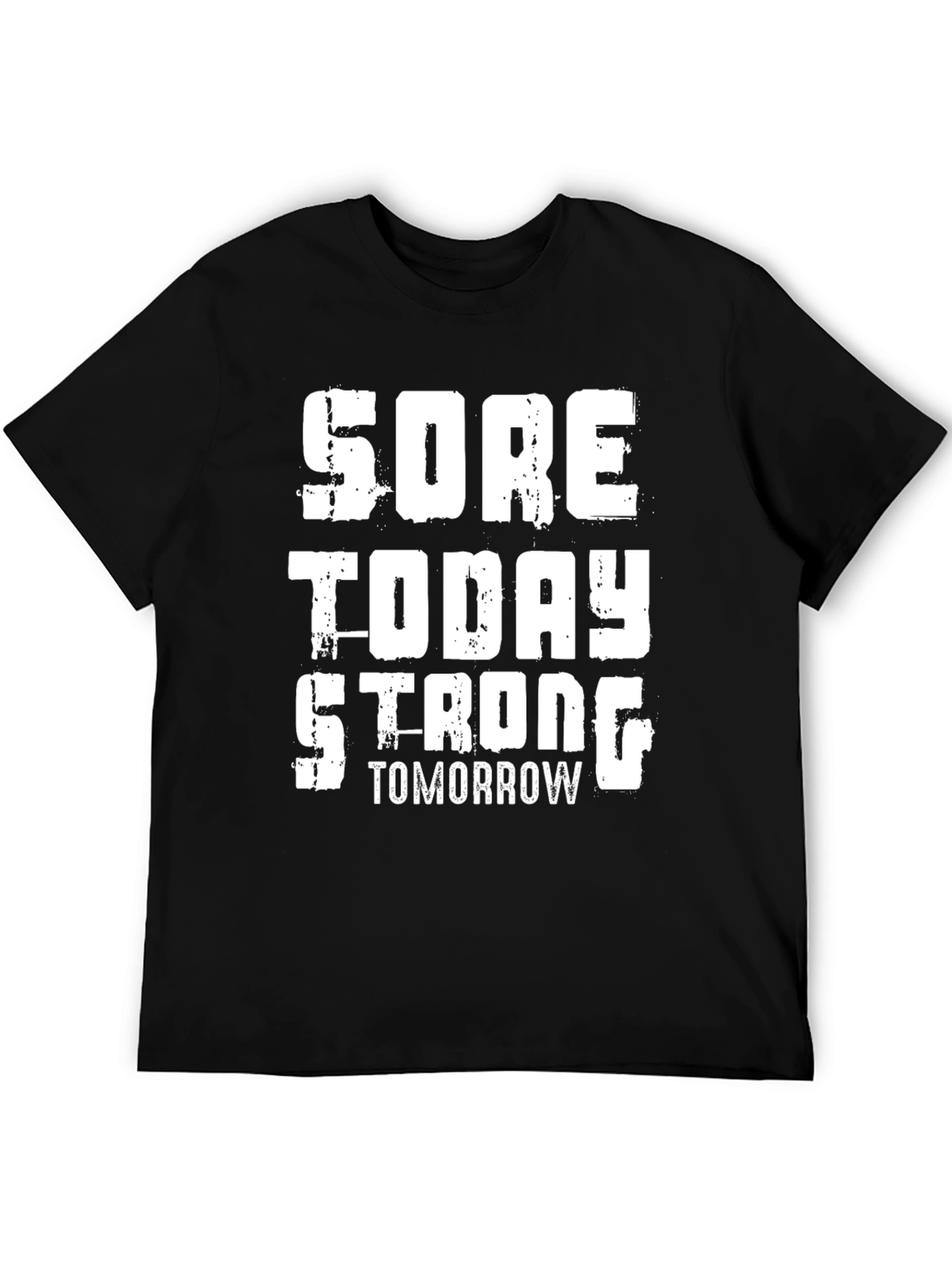 Sore Today Strong Tomorrow Graphic Tee