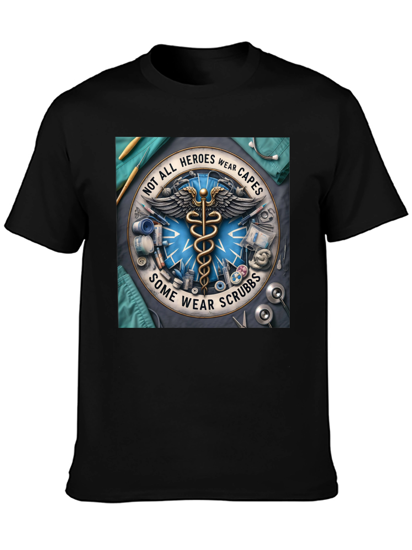 Heroes Wear Scrubs T-Shirt: Medical Professional Tee