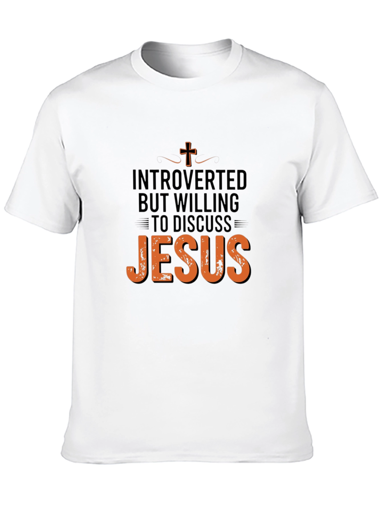 Introverted But Willing to Discuss Jesus T-Shirt
