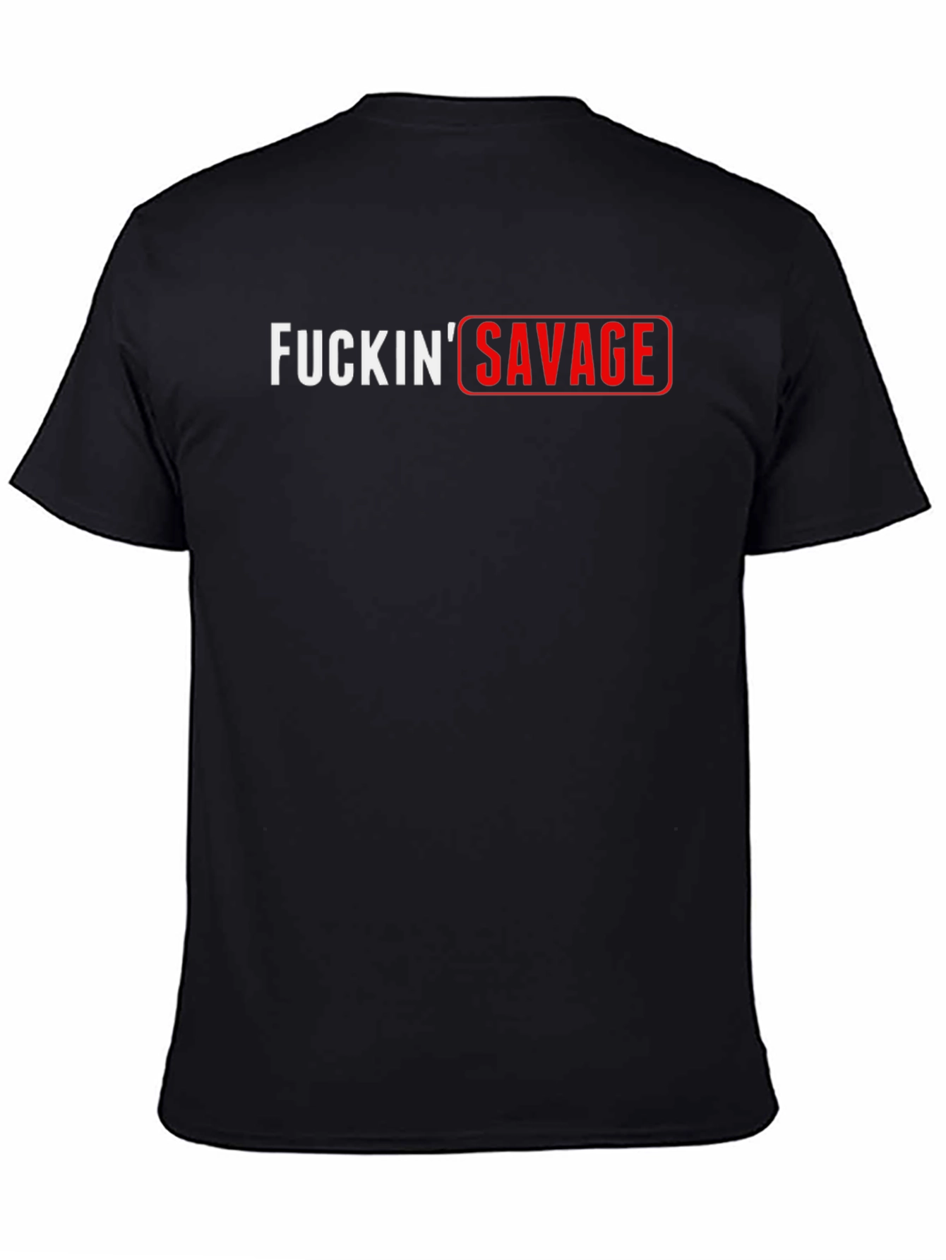 F*ckin Savage Black Graphic Tee - Edgy & Bold