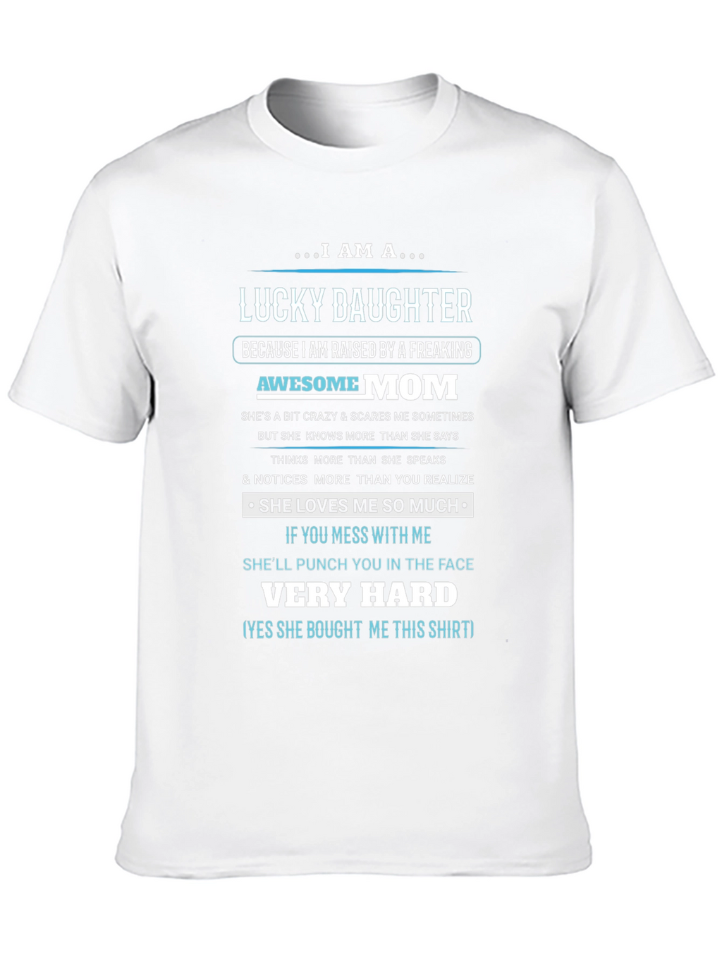 Lucky Daughter Graphic T-Shirt - Awesome Mom