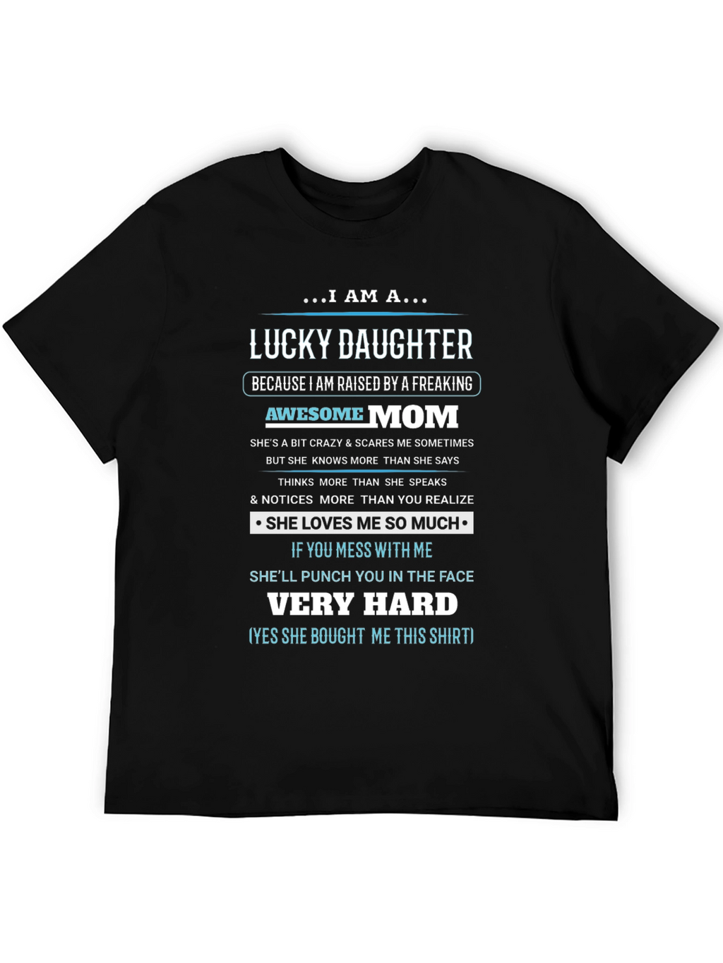 Lucky Daughter Graphic T-Shirt - Awesome Mom