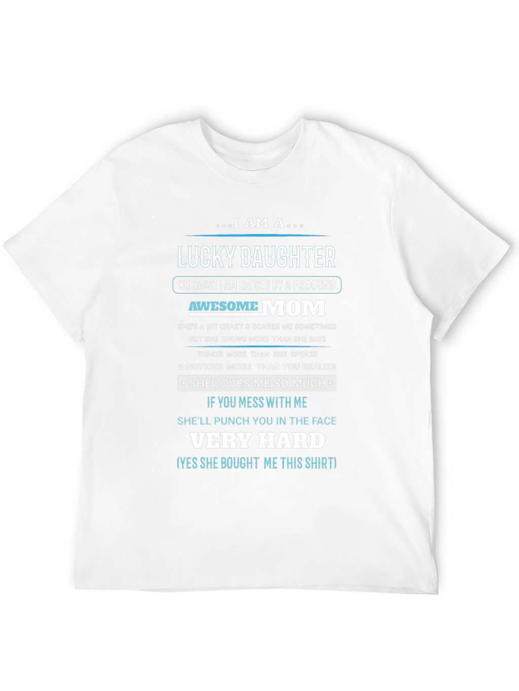 Lucky Daughter Graphic T-Shirt - Awesome Mom